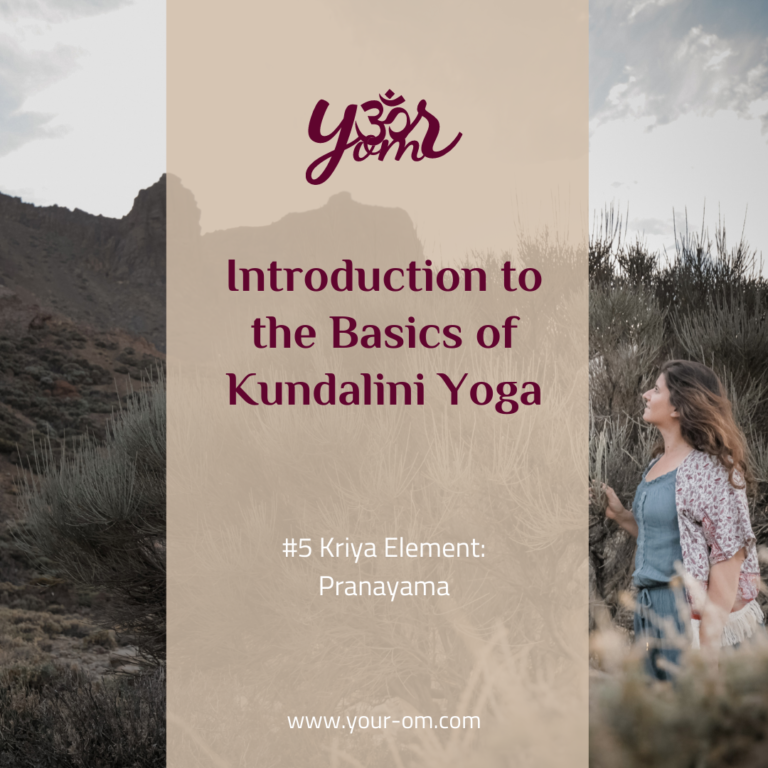 Introduction to the Basics of Kundalini Yoga 5