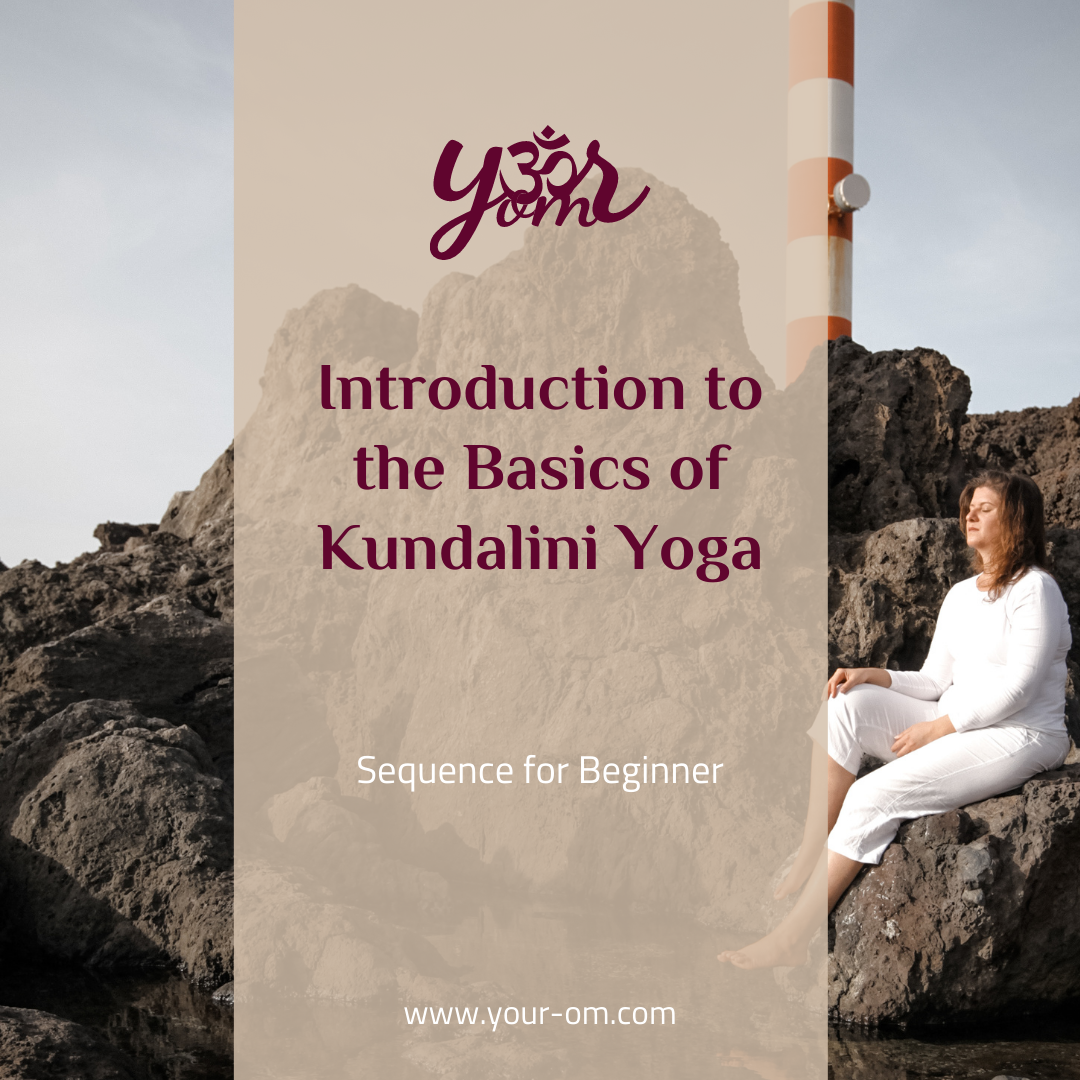 Introduction to the Basics of Kundalini Yoga 8